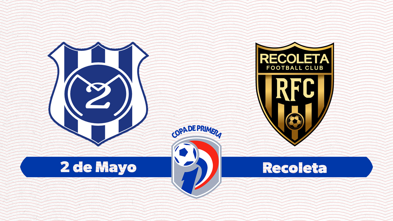 2 de Mayo vs Recoleta poster 2 de Mayo vs Recoleta poster