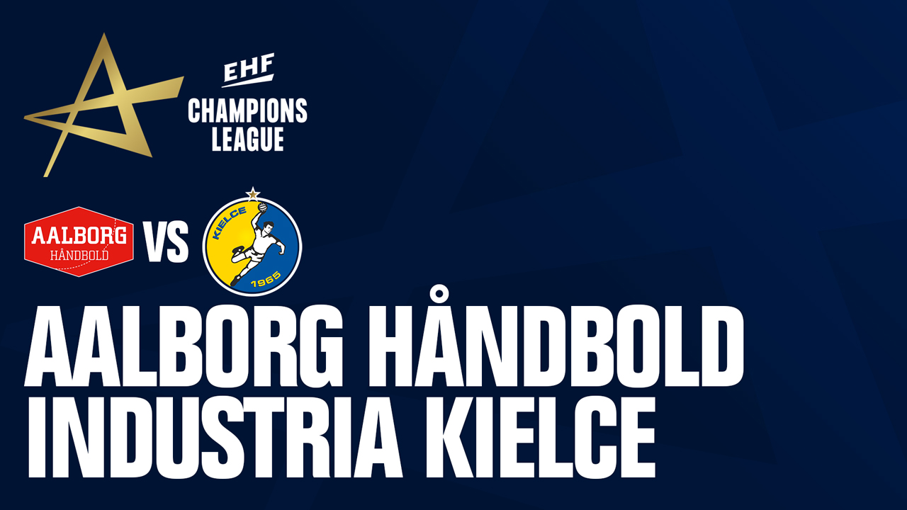 Aalborg Håndbold vs Vive Kielce poster
