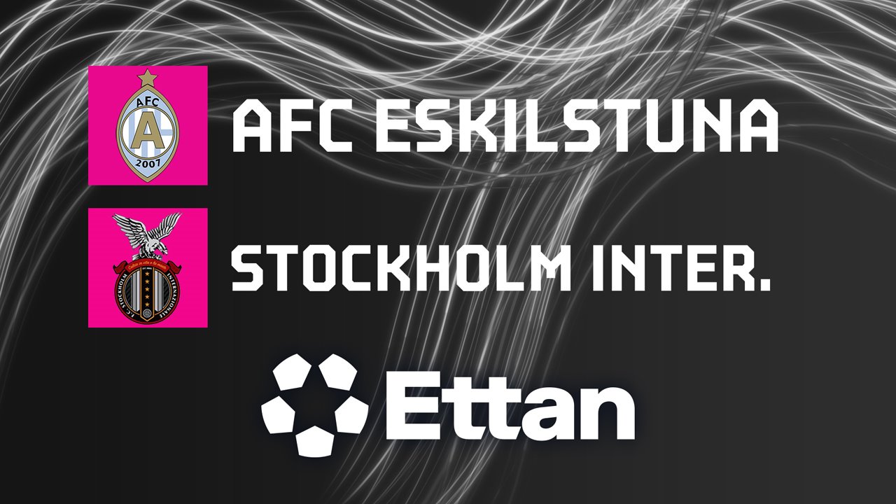 AFC Eskilstuna vs Stockholm Internazionale poster