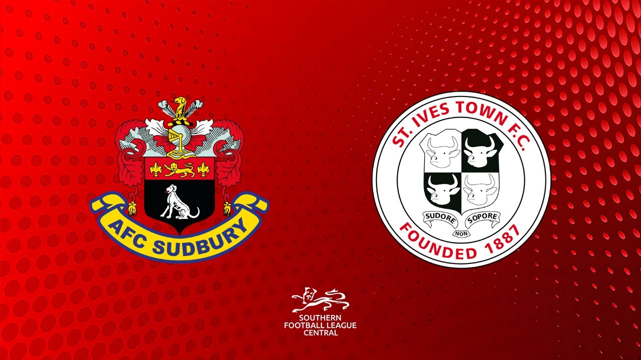AFC Sudbury vs St Ives Town poster