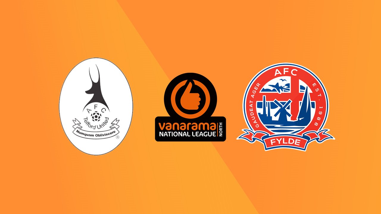 AFC Telford United vs AFC Fylde poster AFC Telford United vs AFC Fylde poster