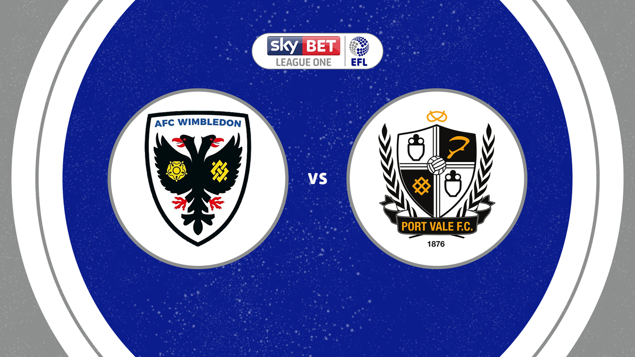 AFC Wimbledon vs Port Vale poster