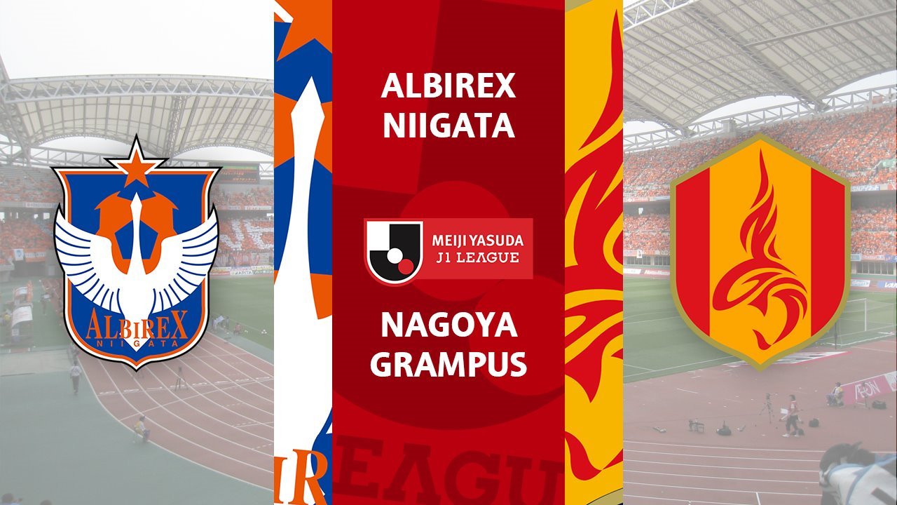Albirex Niigata vs Nagoya Grampus poster