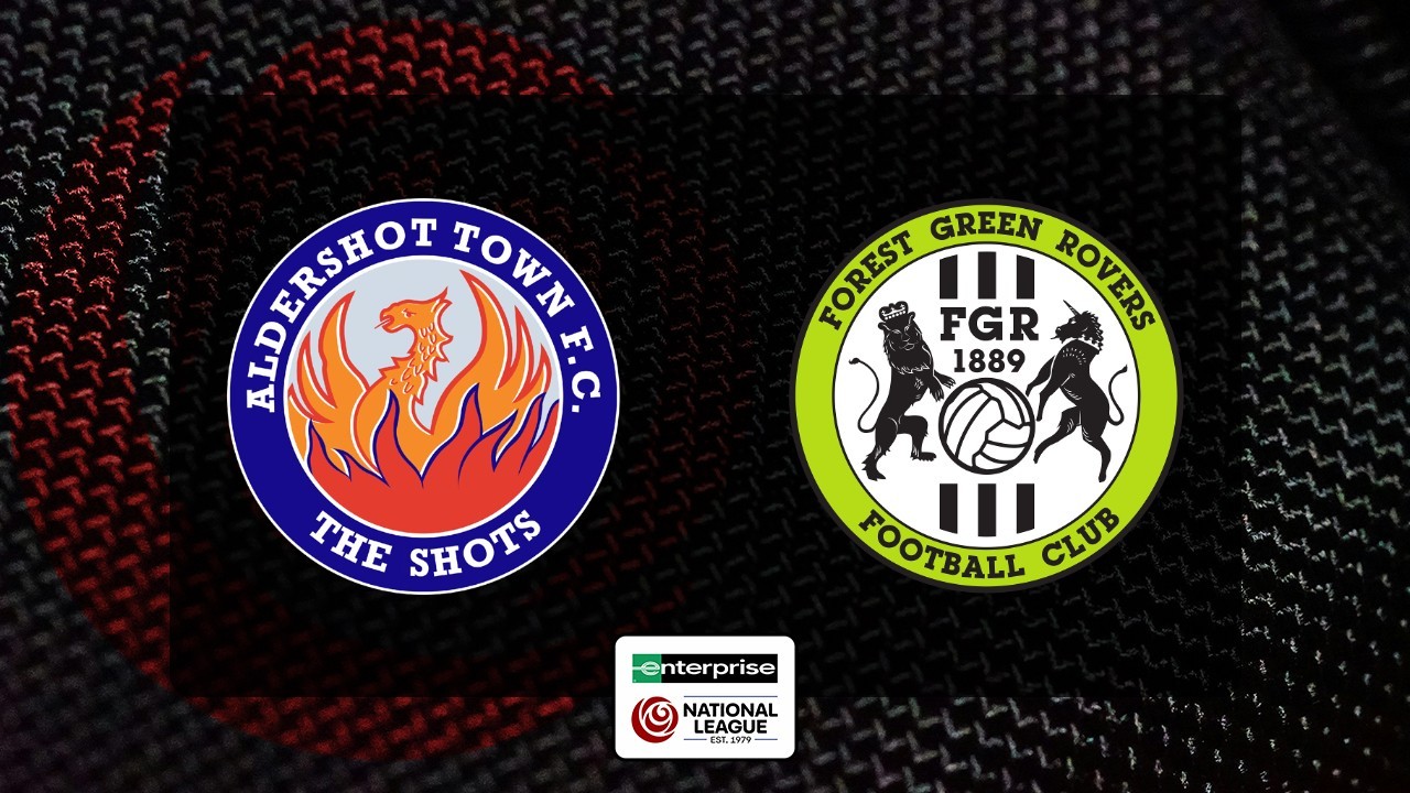Aldershot Town vs Forest Green Rovers poster