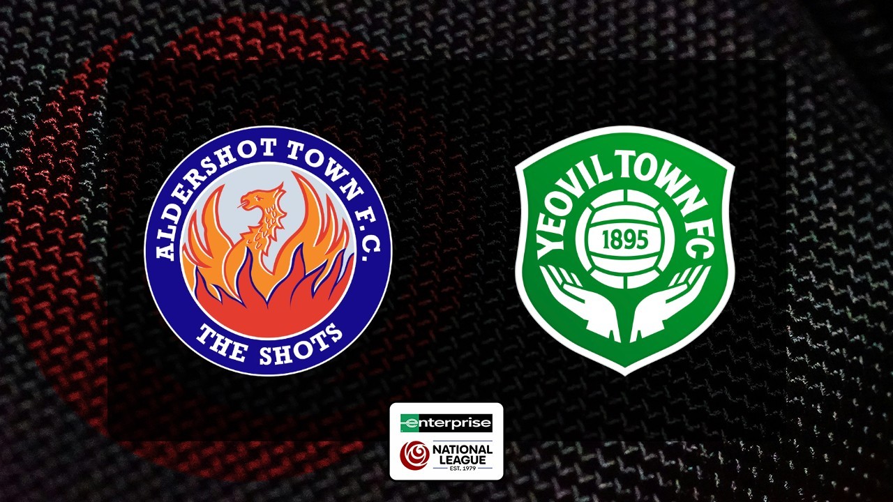 Aldershot Town vs Yeovil Town poster