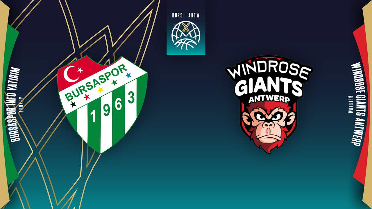 Antwerp Giants vs Bursaspor Basketbol poster