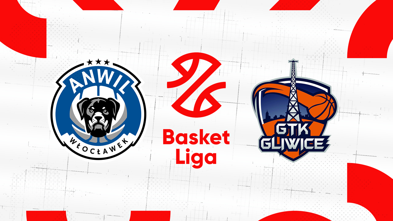 Anwil vs GTK Gliwice poster