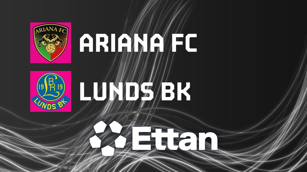 Ariana vs Lunds BK poster Ariana vs Lunds BK poster