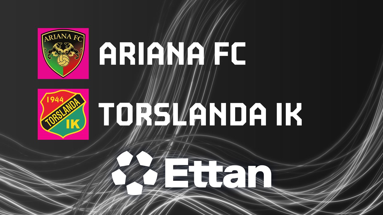 Ariana vs Torslanda poster