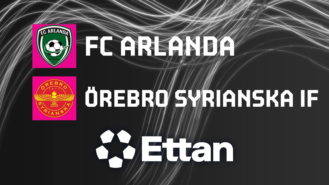 Arlanda vs Örebro Syrianska poster Arlanda vs Örebro Syrianska poster