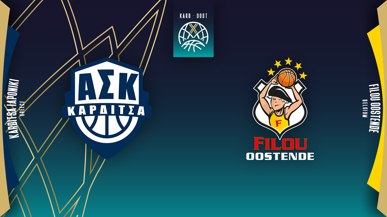 ASK Karditsas BC vs BC Oostende poster ASK Karditsas BC vs BC Oostende poster
