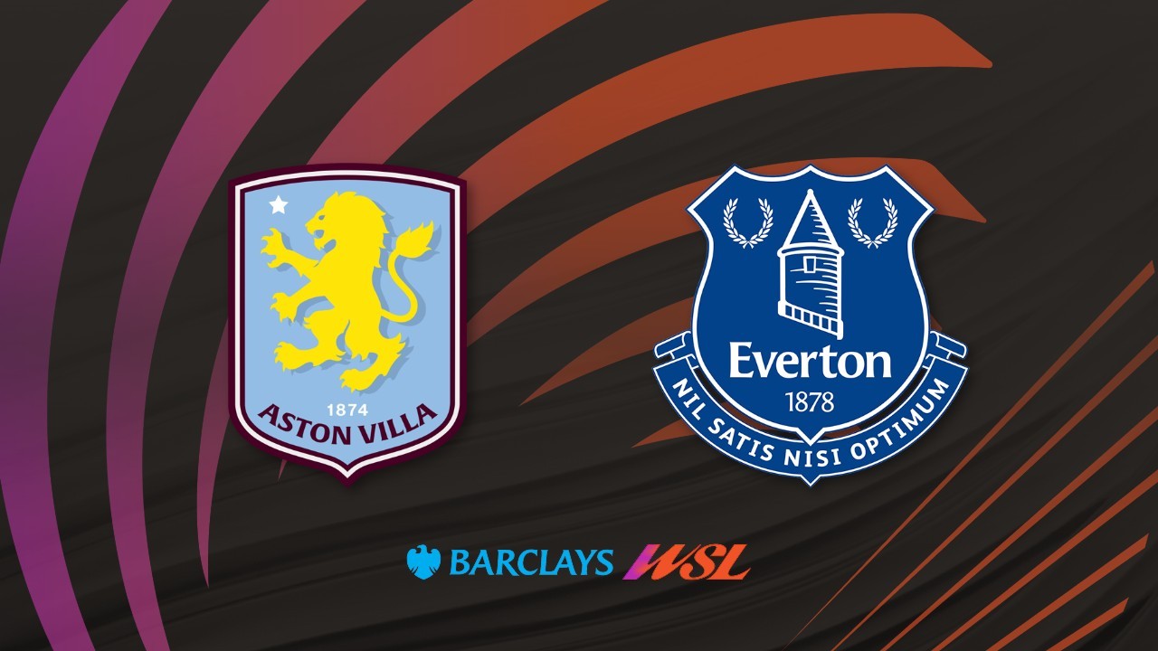 Aston Villa WFC vs Everton FC Women poster