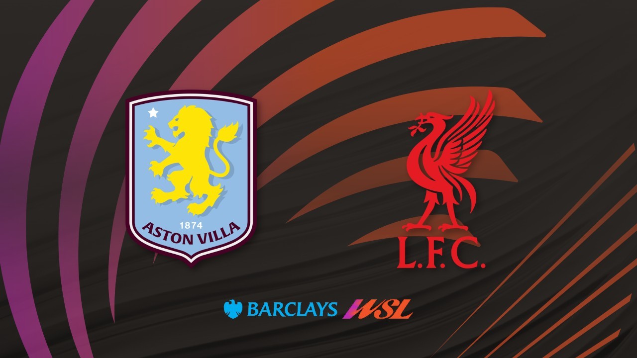 Aston Villa WFC vs Liverpool FC Women poster
