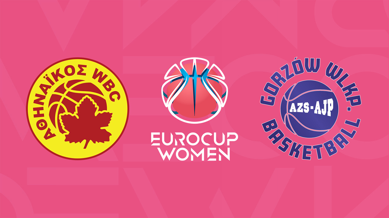 Athinaikos WBC vs AZS AJP Gorzów Wielkopolski Women poster Athinaikos WBC vs AZS AJP Gorzów Wielkopolski Women poster