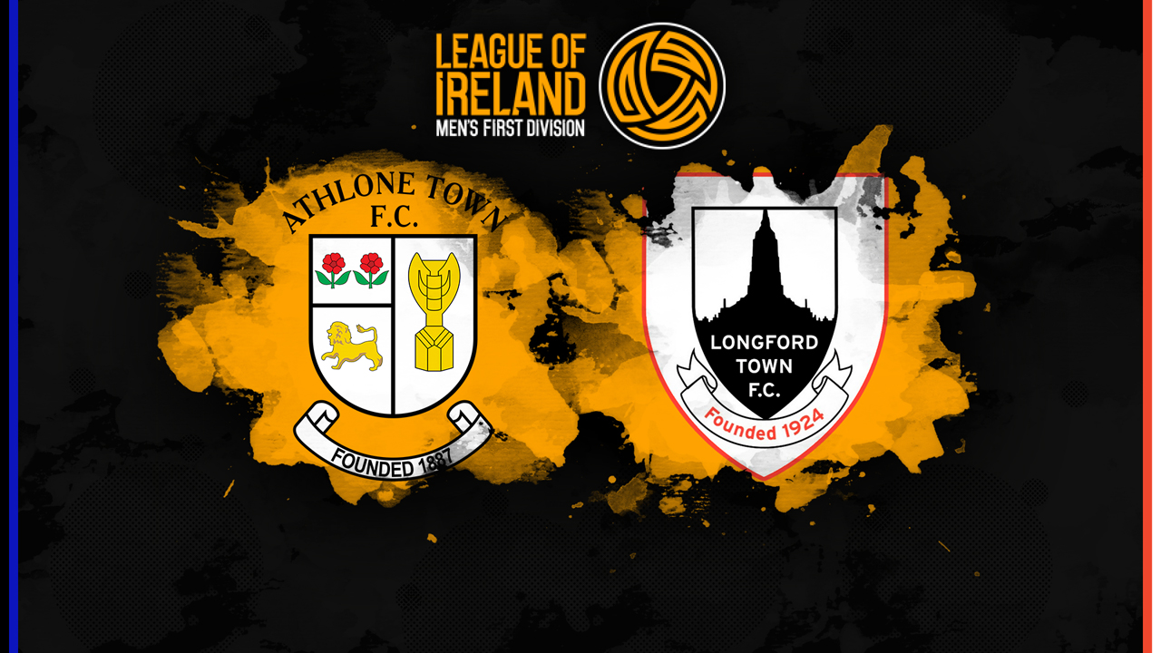 Athlone Town vs Longford Town poster Athlone Town vs Longford Town poster