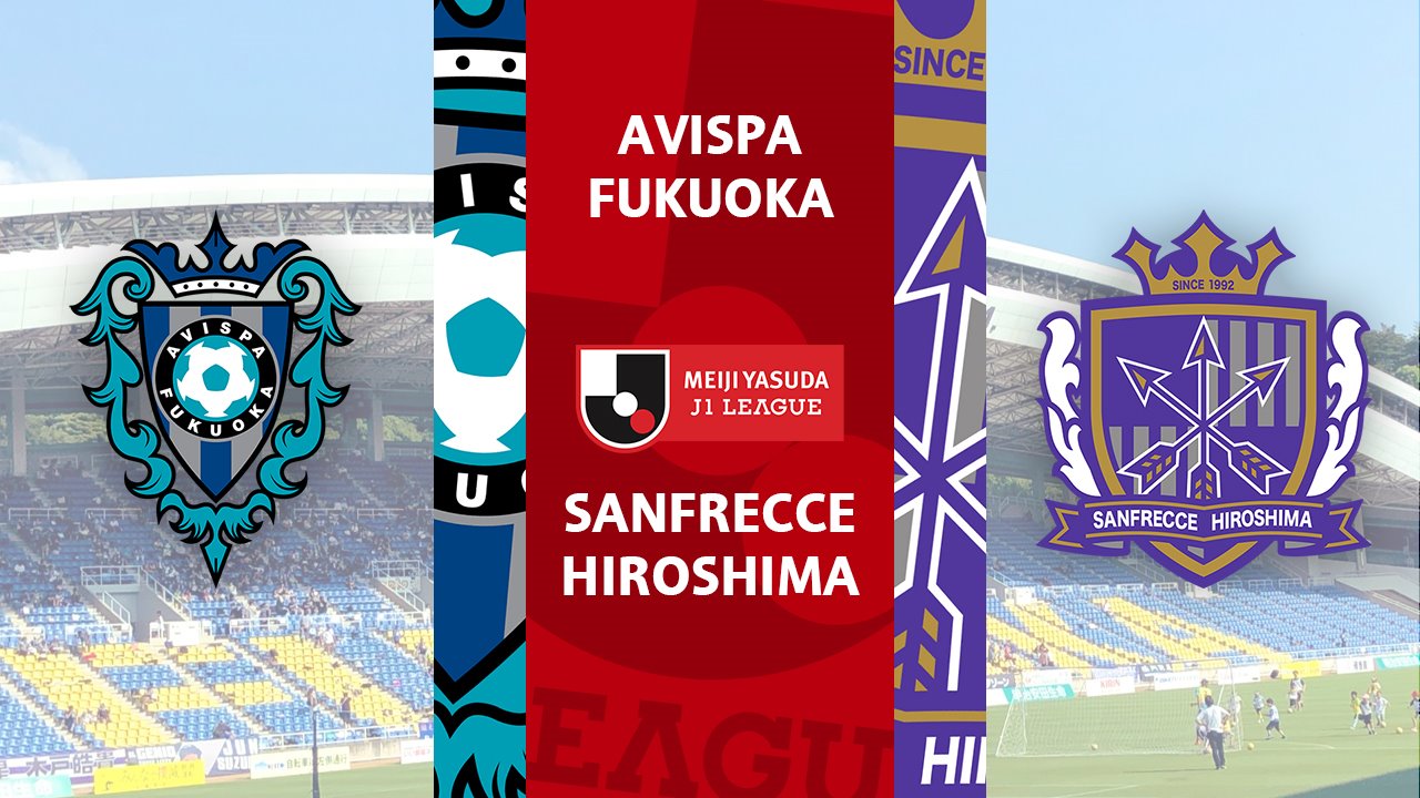 Avispa Fukuoka vs Sanfrecce Hiroshima poster Avispa Fukuoka vs Sanfrecce Hiroshima poster