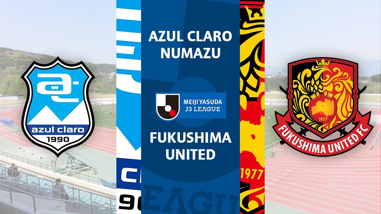 Azul Claro Numazu vs Fukushima United poster Azul Claro Numazu vs Fukushima United poster