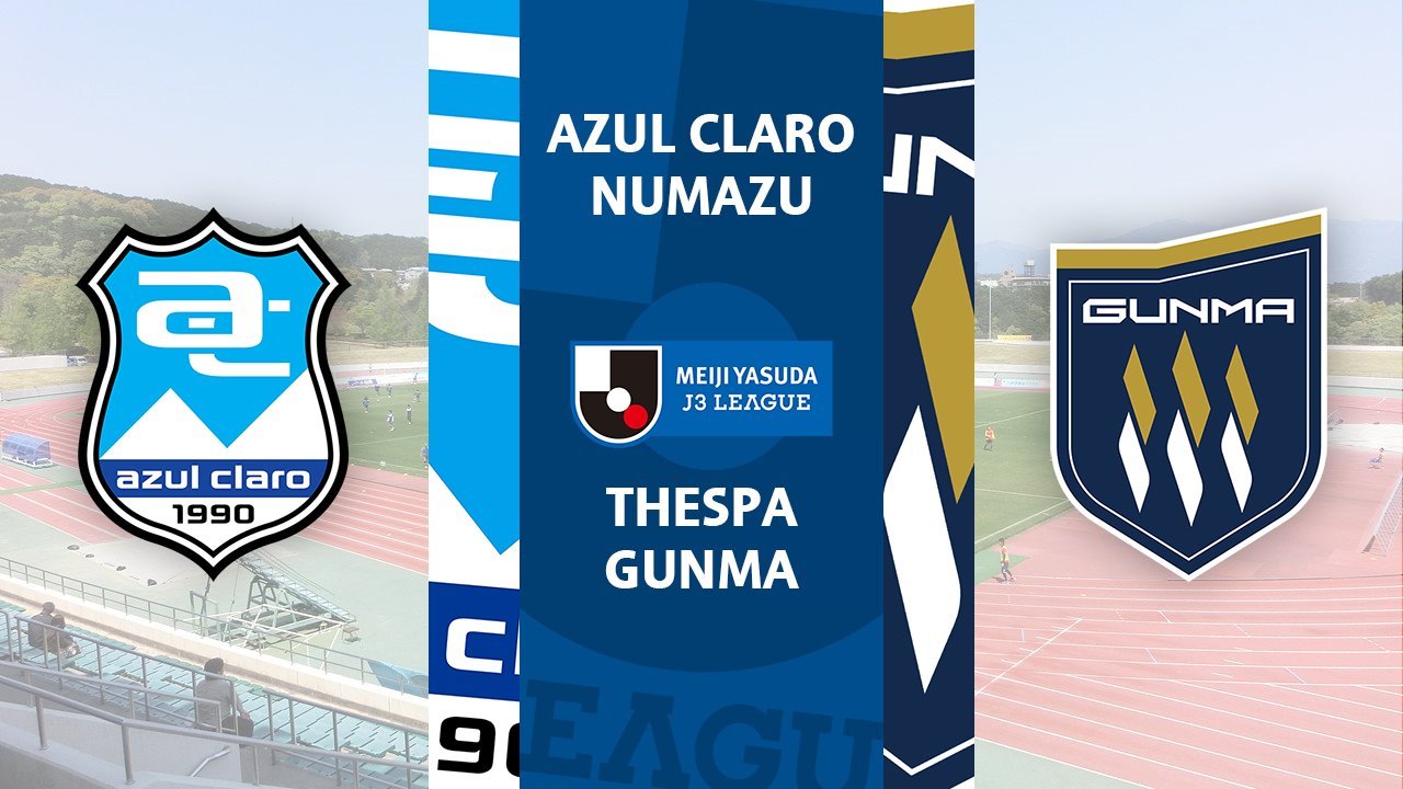 Azul Claro Numazu vs Thespa Gunma poster Azul Claro Numazu vs Thespa Gunma poster