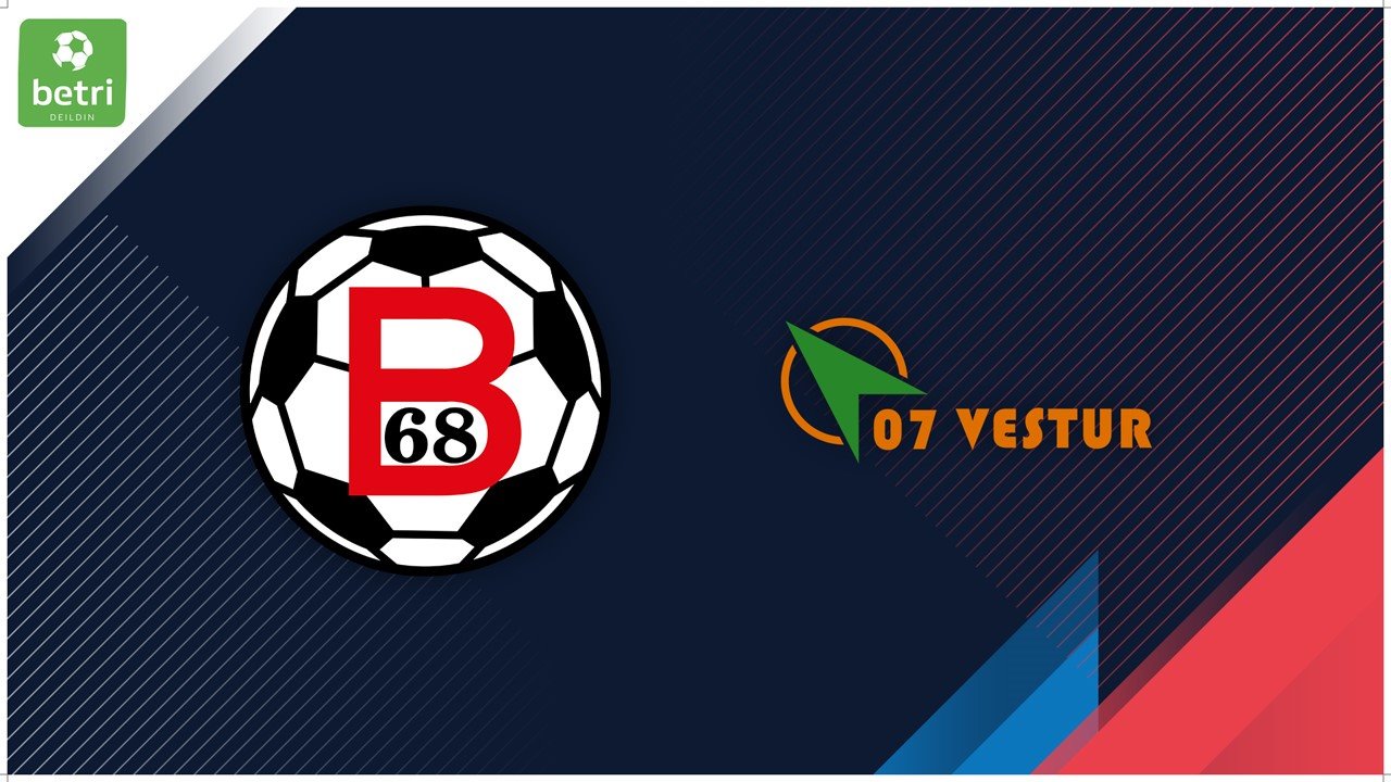 B68 Toftir vs 07 Vestur poster