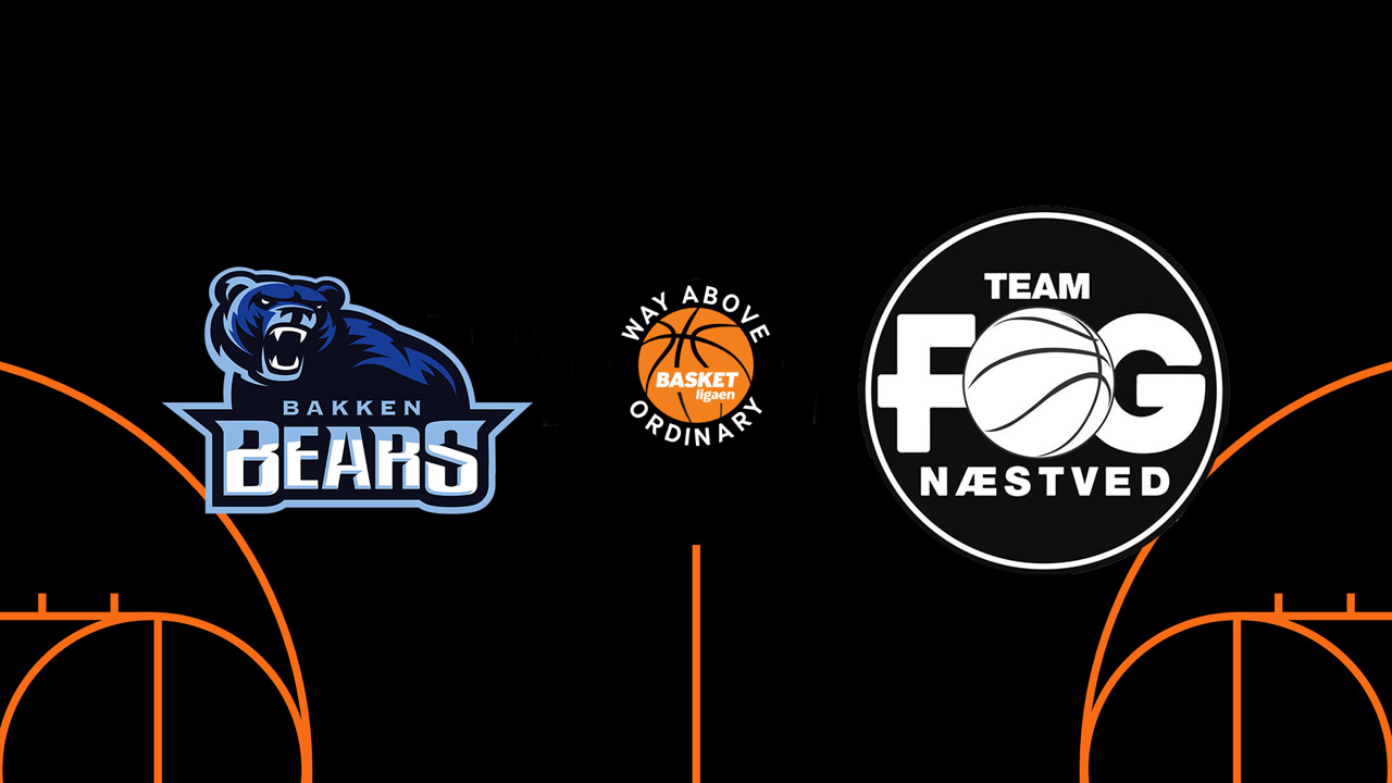 Bakken Bears vs Team FOG Næstved poster