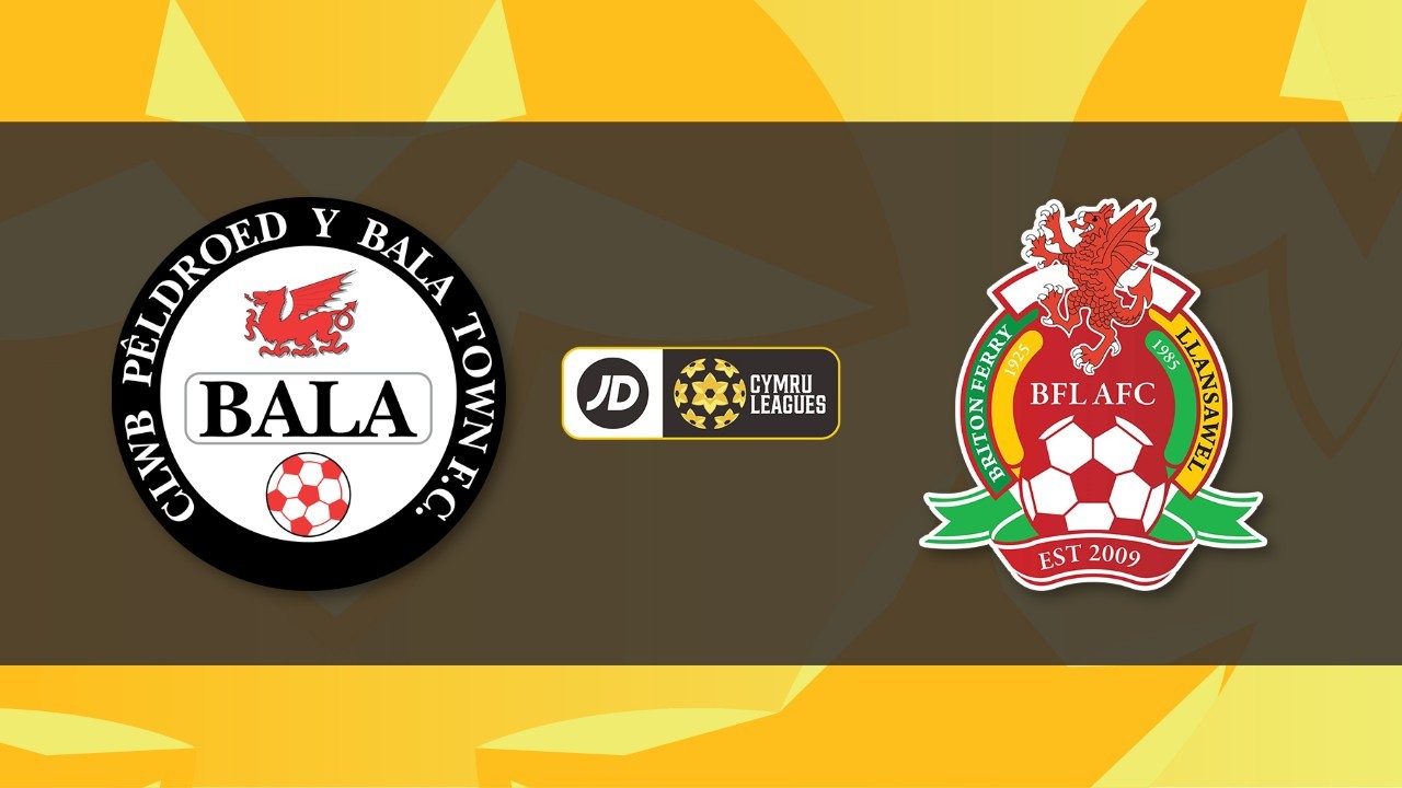 Bala Town vs Briton Ferry Llansawel poster