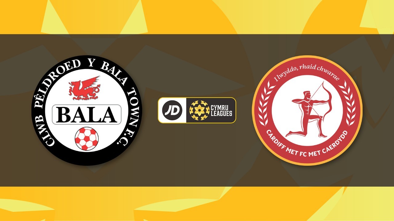 Bala Town vs Cardiff Metropolitan University poster