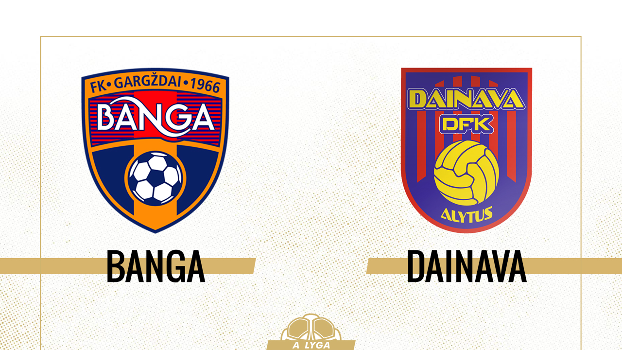 Banga Gargždai vs Dainava poster
