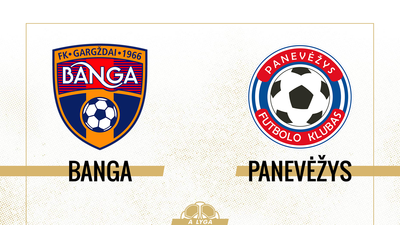 Banga Gargždai vs Panevėžys poster