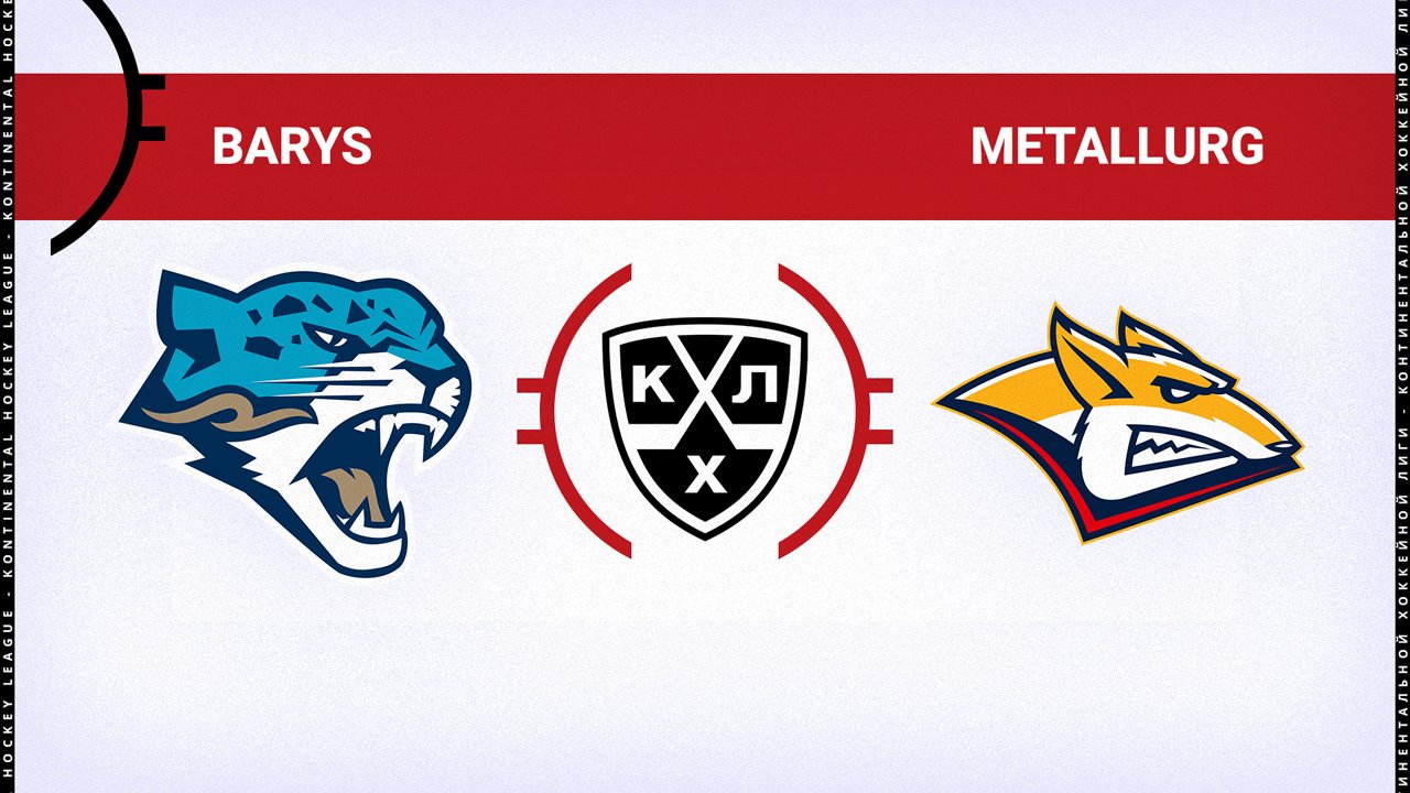 Barys Nur-Sultan vs Metallurg Magnitogorsk poster