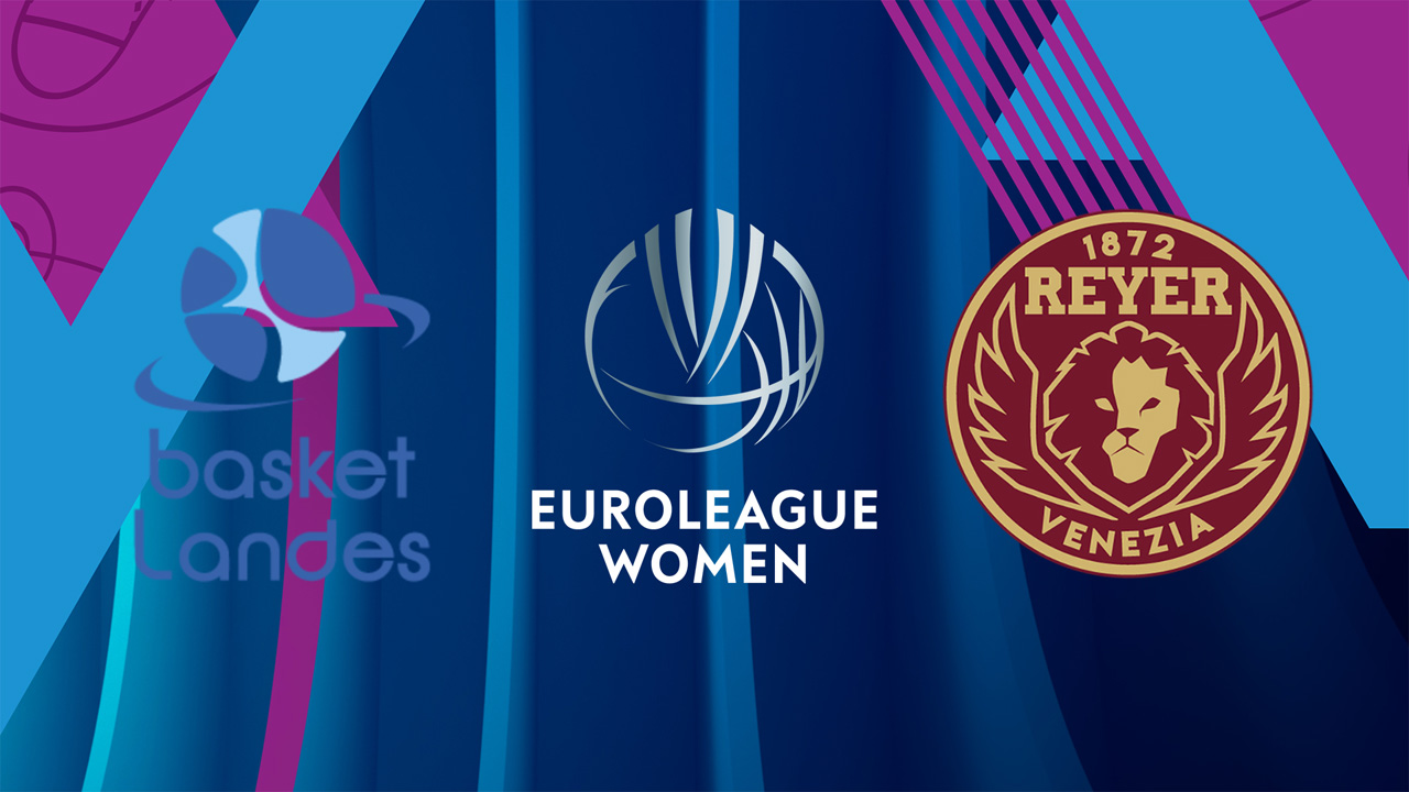 Basket Landes Women vs Reyer Venezia Women poster