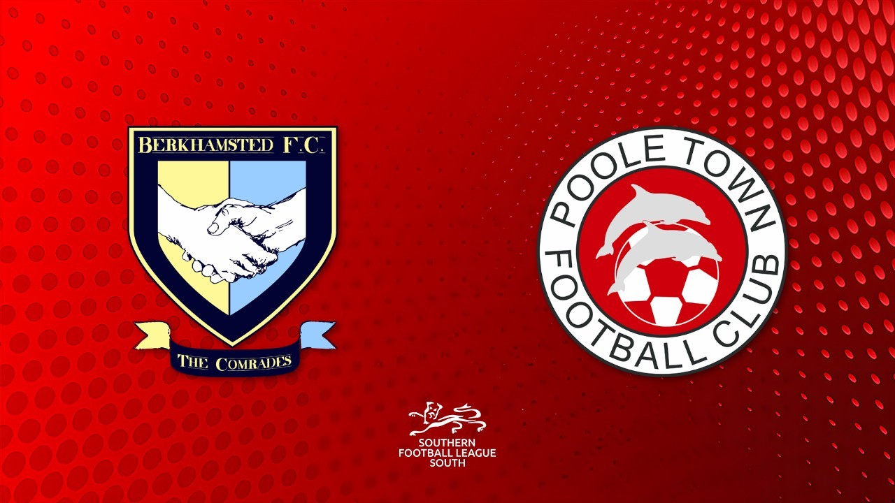 Berkhamsted vs Poole Town poster