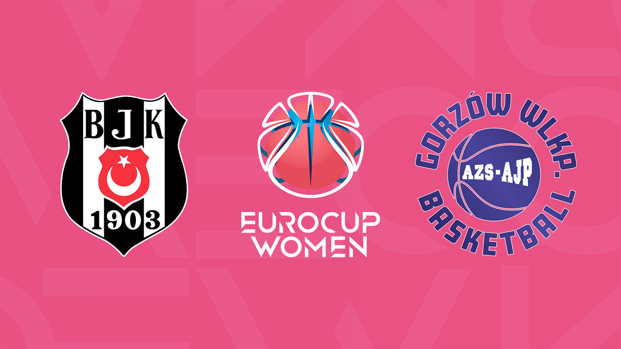 Besiktas Women vs AZS AJP Gorzów Wielkopolski Women poster Besiktas Women vs AZS AJP Gorzów Wielkopolski Women poster