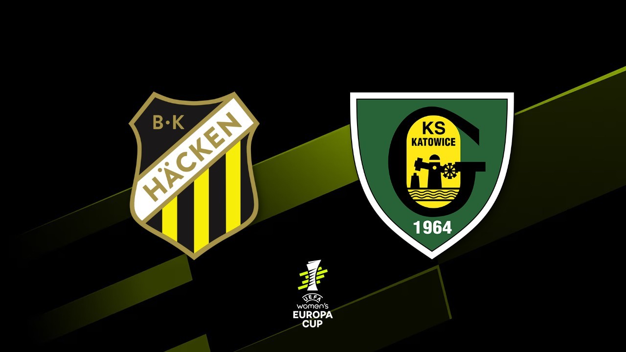 BK Häcken Women vs GKS Katowice Women poster