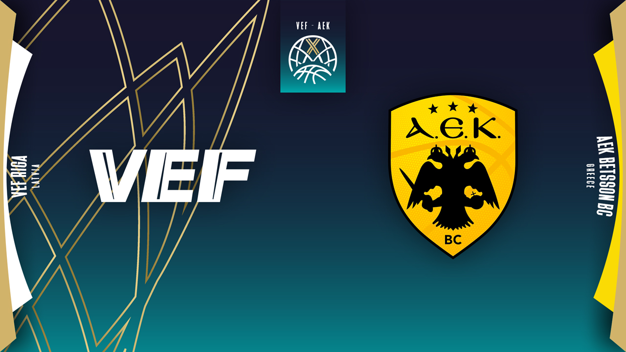 BK VEF Rīga vs AEK BC poster BK VEF Rīga vs AEK BC poster