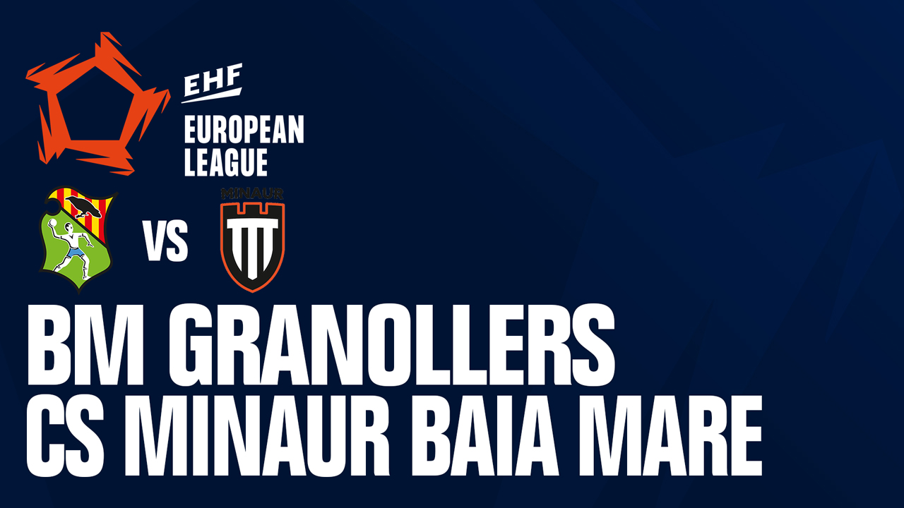 BM Granollers vs CS Minaur Baia Mare poster