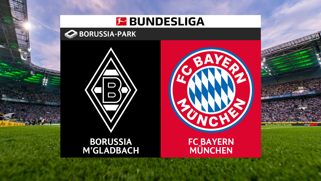 Borussia Mönchengladbach vs Bayern Munich poster
