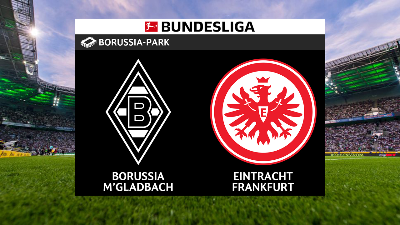 Borussia Mönchengladbach vs Eintracht Frankfurt poster Borussia Mönchengladbach vs Eintracht Frankfurt poster