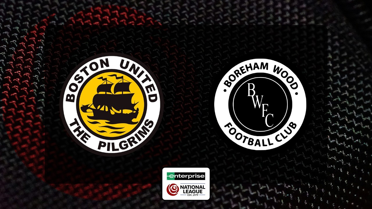 Boston United vs Boreham Wood poster