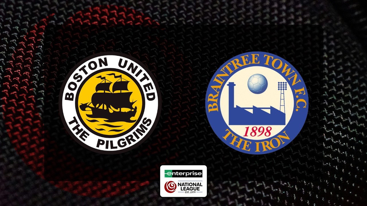 Boston United vs Braintree Town poster
