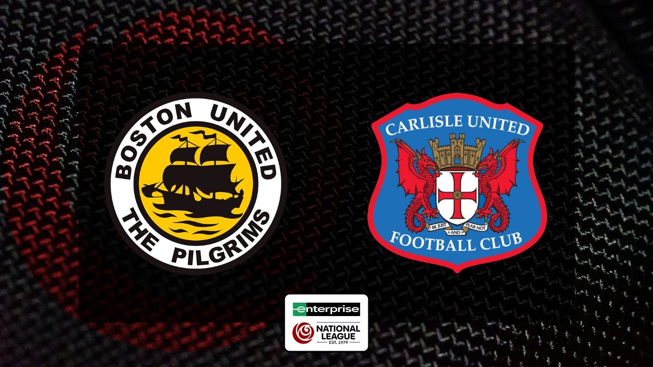 Boston United vs Carlisle United poster Boston United vs Carlisle United poster