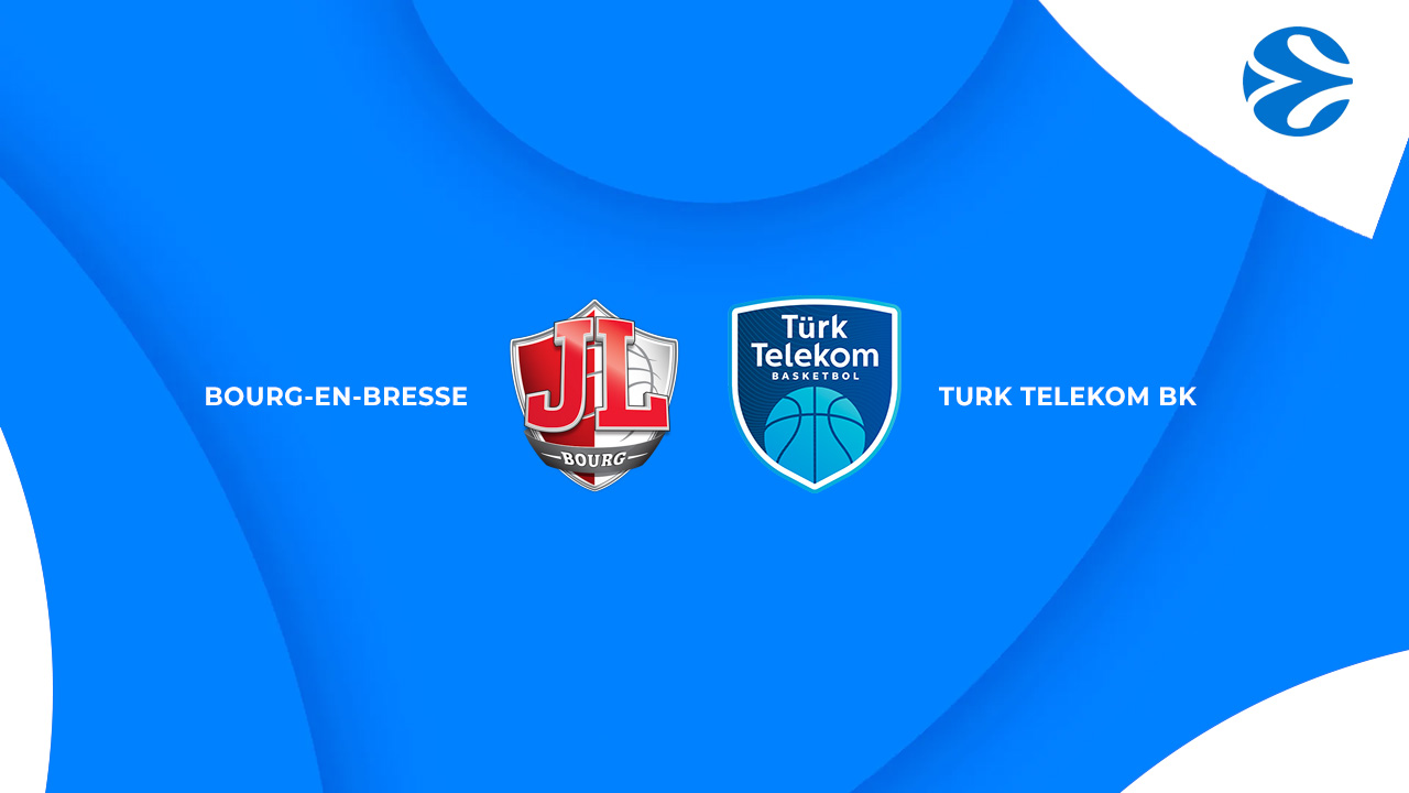Bourg-en-Bresse vs Türk Telekom BK poster Bourg-en-Bresse vs Türk Telekom BK poster