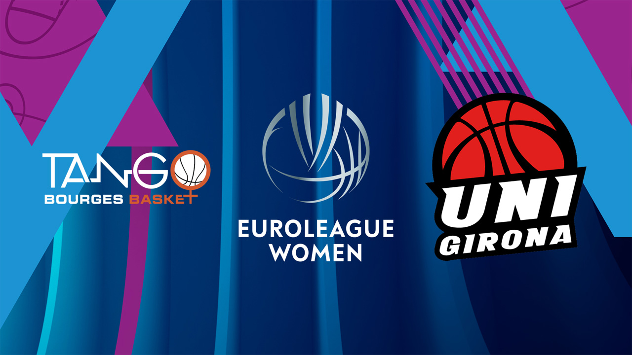 Bourges Women vs Uni Girona CB Women poster Bourges Women vs Uni Girona CB Women poster