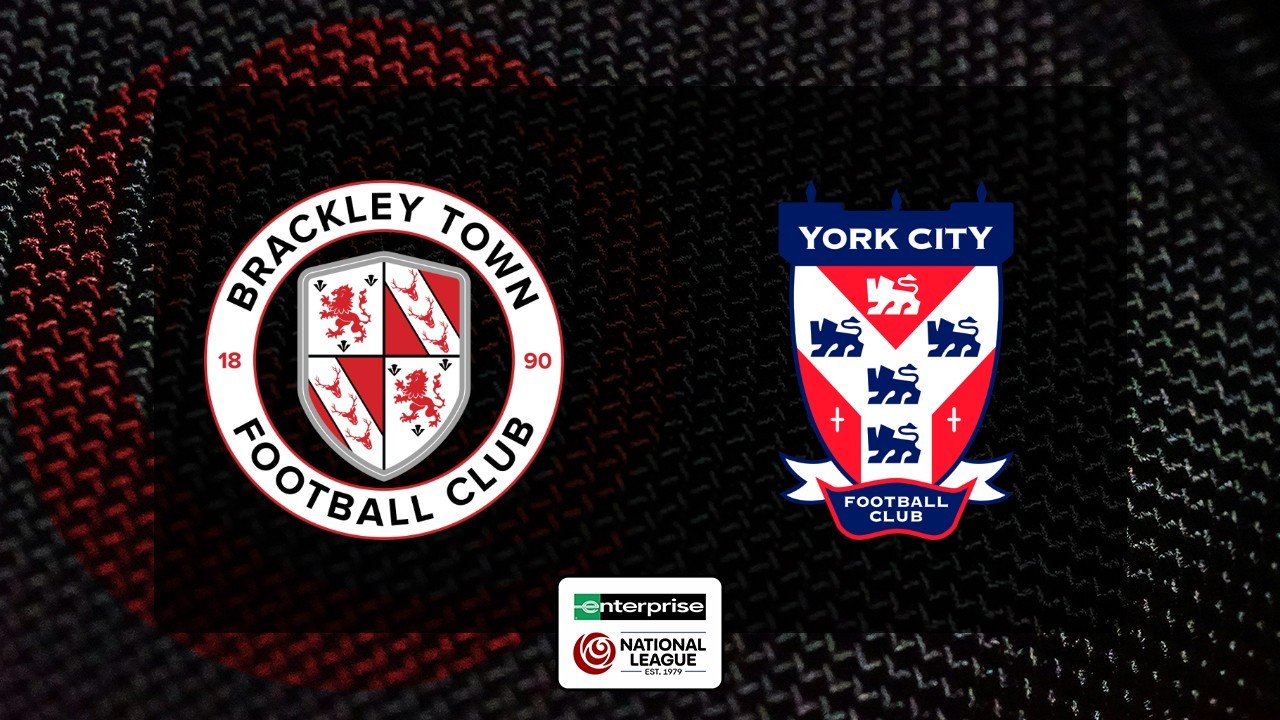 Brackley Town vs York City poster Brackley Town vs York City poster