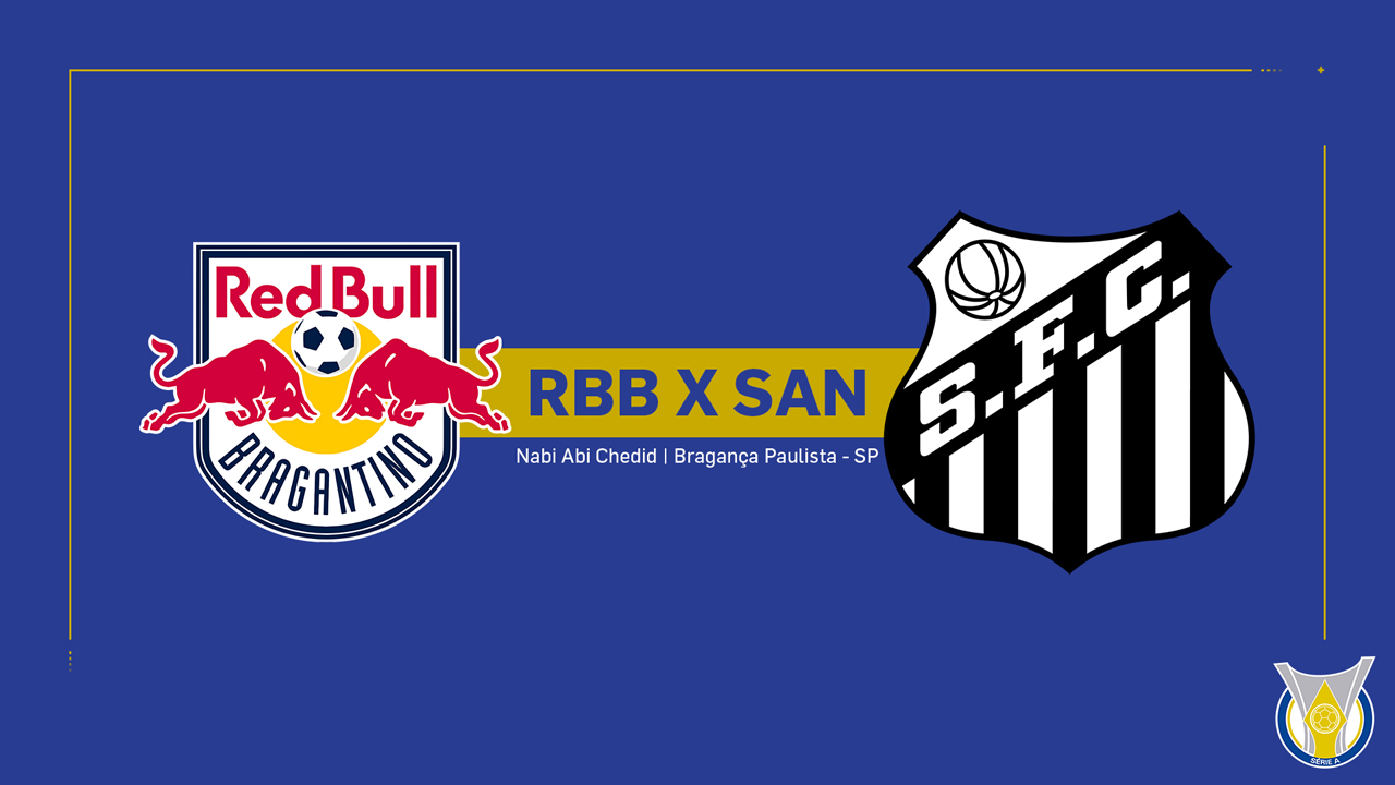 Bragantino vs Santos poster Bragantino vs Santos poster
