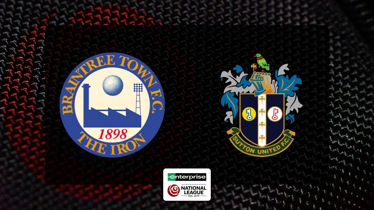 Braintree Town vs Sutton United poster