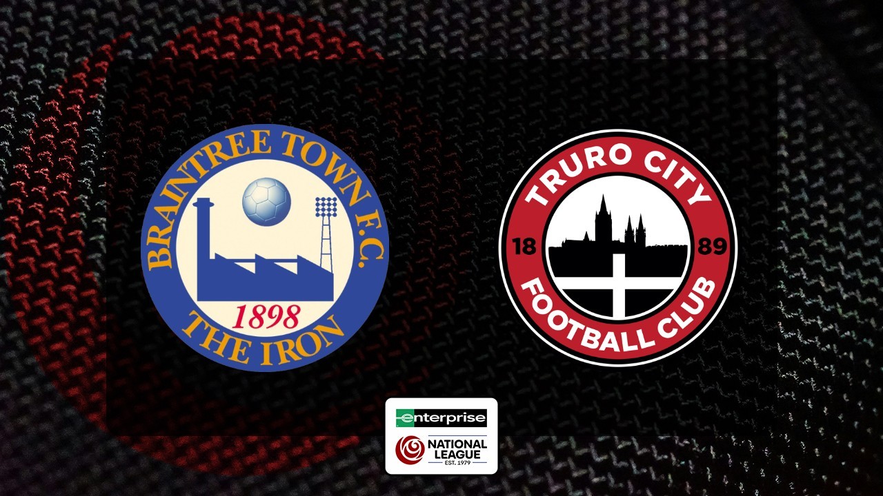 Braintree Town vs Truro City poster