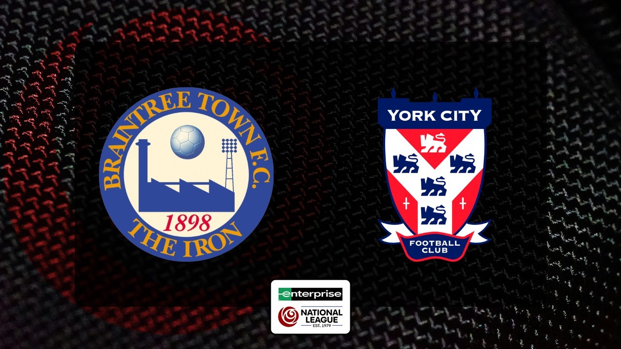 Braintree Town vs York City poster