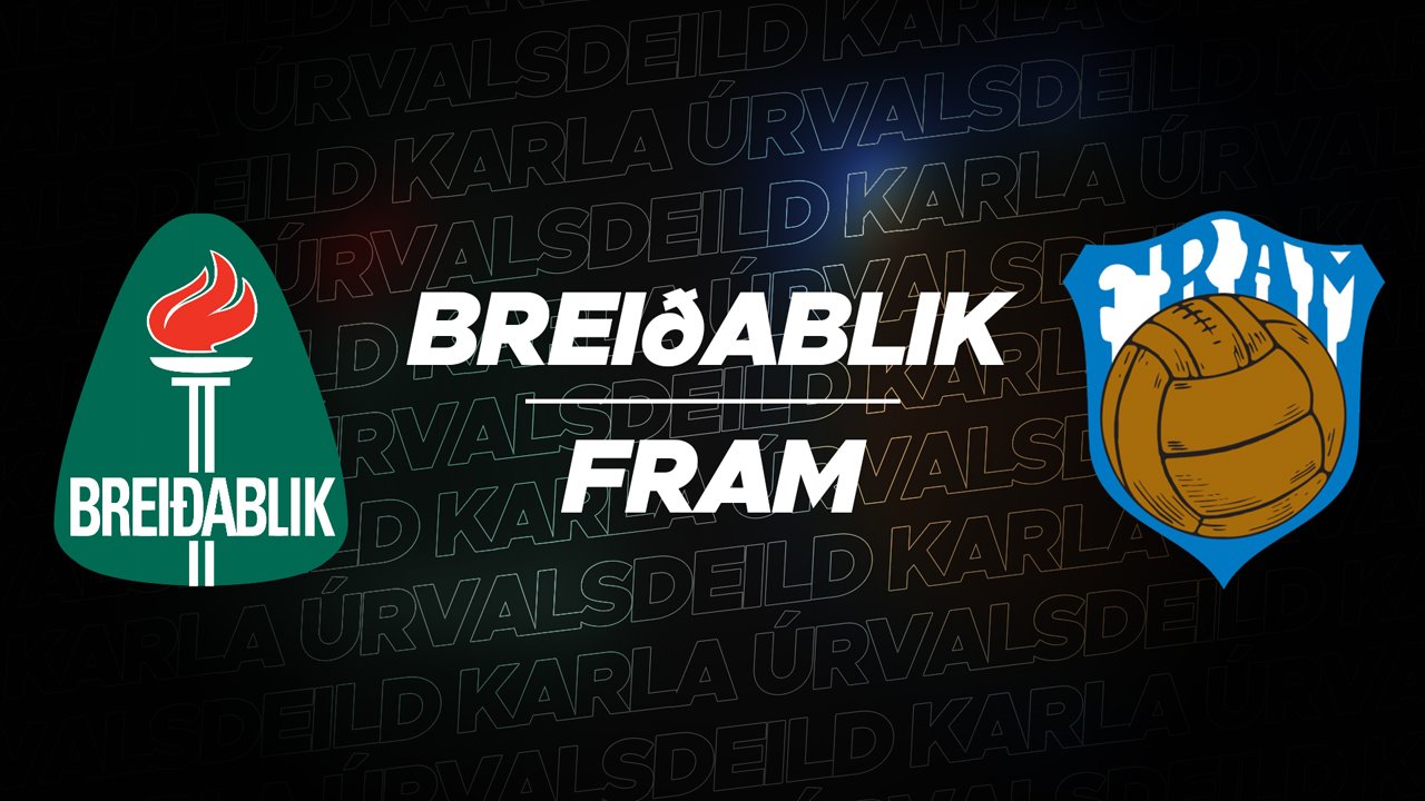 Breiðablik vs Fram Reykjavík poster