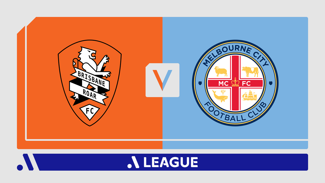 Brisbane Roar vs Melbourne City poster Brisbane Roar vs Melbourne City poster