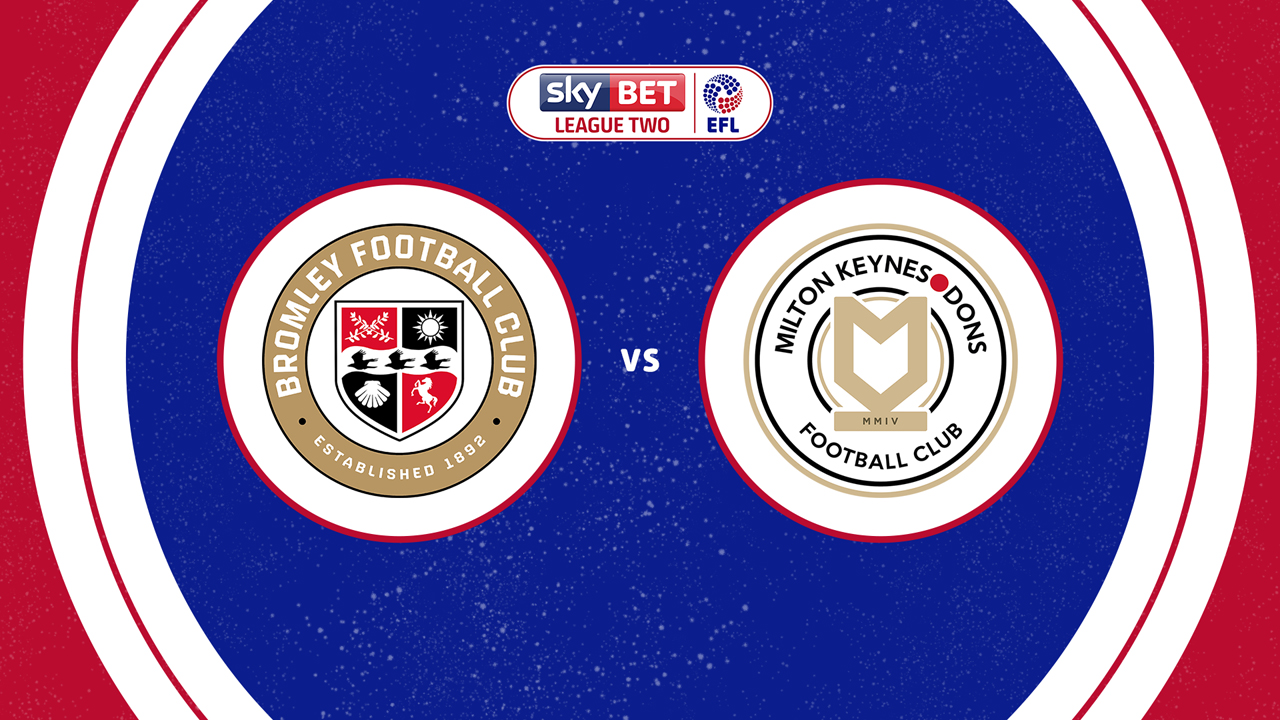 Bromley vs Milton Keynes Dons poster